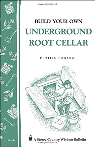 Build Your Own Underground Root Cellar