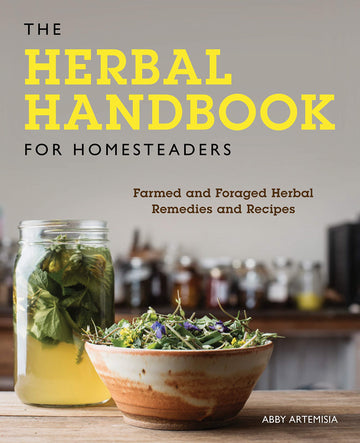 Herbal Handbook for Homesteaders