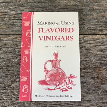 Making and Using Flavored Vinegars
